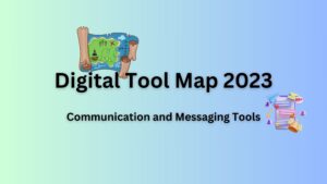 Read more about the article [Infographic] Digital Tool Map 2023: Communication and Messaging Tools