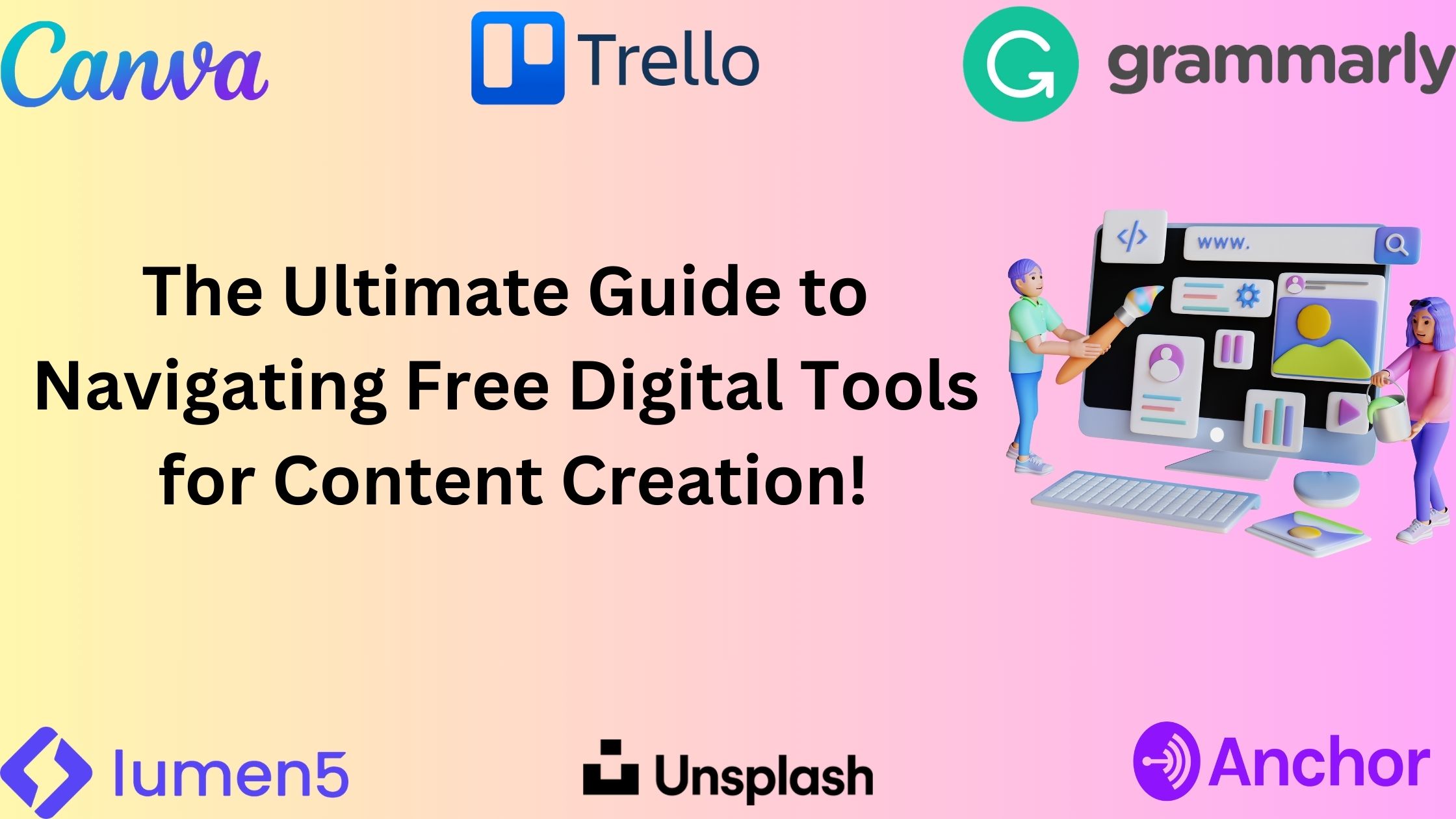 Read more about the article The Ultimate Guide to Navigating Free Content Creation Tools in 2023